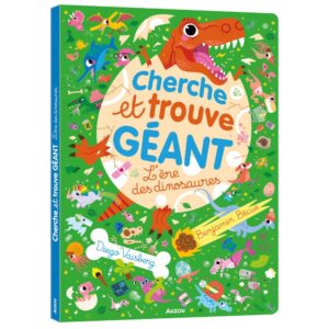Cherche et trouve géant – L’ère des dinosaures – Auzou
